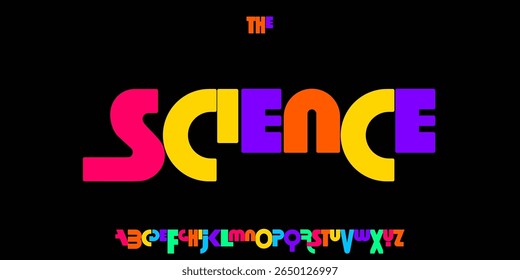 Science education font, futuristic cartoon funky alphabet for scientific stem headline, childish educational logo, children book typography, fun joyful typographic design. Modern vector typeset