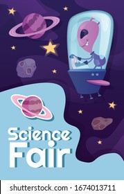 Science Fair Poster Flat Vector Template. Alien In Spacecraft, Martian In Flying Saucer. Brochure, Booklet One Page Concept Design With Cartoon Characters. Discovery Presentation Flyer, Leaflet