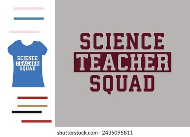 Science teacher squad t shirt design