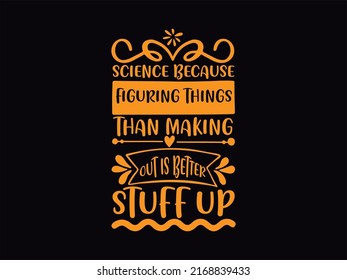 Science  t-shirt design vector file