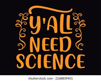 Science  t-shirt design vector file