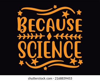 Science  t-shirt design vector file