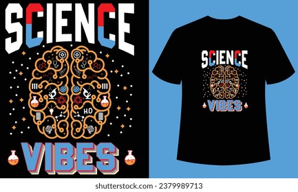 plantilla de diseño de camisetas de ciencia vibes. Esta camiseta está diseñada para los amantes de la ciencia. Esta camiseta puede ser el mejor regalo para los amantes de la ciencia.