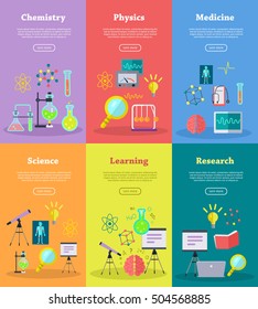 Science web banners set. Medicine, science, research, learning, chemistry, physics banners. Laboratory template of flyear. Scientific research, science lab, science test, technology illustration.