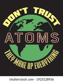 Scientific best t shirt design and other print on demand material vector file  for this new science world 