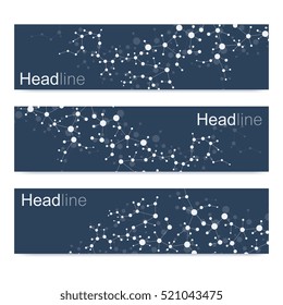 Scientific set of modern vector banners. DNA molecule structure with connected lines and dots. Science vector background. Medical, tecnology, chemistry design.