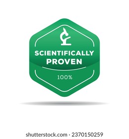 Scientifically proven label, vector illustration.