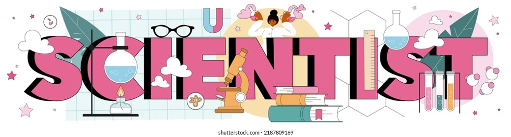 Scientist typographic header. Idea of education and innovation. Biology, chemistry, medicine and other subjects systematic study and research. Flat vector illustration