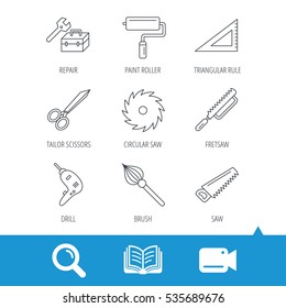 Scissors, paint roller and repair tools icons. Fretsaw, circular saw and brush linear signs. Triangular rule, drill icons. Video cam, book and magnifier search icons. Vector