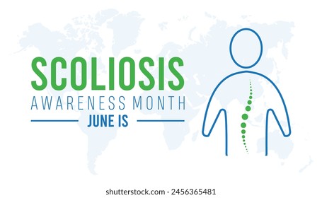 Scoliosis Awareness Month every year in June. Template for background, banner, card, poster with text inscription.