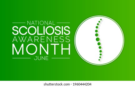 Scoliosis awareness month is observed every year in June, it is an abnormal lateral curvature of the spine. It is most often diagnosed in childhood or early adolescence. Vector illustration.