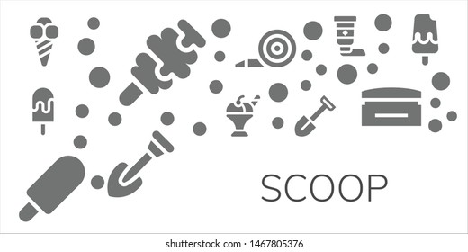 scoop icon set. 11 filled scoop icons.  Collection Of - Ice cream, Shovel, Blower, Cream