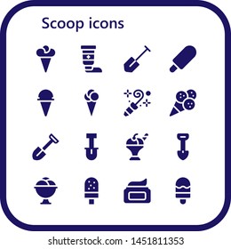 scoop icon set. 16 filled scoop icons.  Collection Of - Ice cream, Cream, Shovel, Blower
