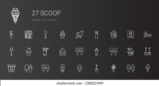 scoop icons set. Collection of scoop with ice cream, shovel, cream, sand, whipped cream, ice cone, frozen yogurt. Editable and scalable scoop icons.