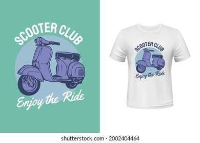 Scooter club. Enjoy the ride vector t shirt design