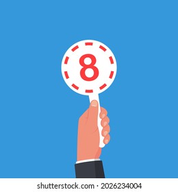 Score card 8. Number table. Digit rating on a scorecard. Human hand holding score card. Colored scorecards. Juries assessment on competition. Judges hold score. Vector design. Isolated on background.