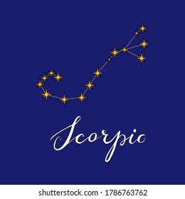 Scorpio constellation astrology vector illustration with hand lettering inscriprion. Horoscope symbols made of yellow stars and lines isolated on dark blue background. 