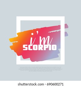 I'm Scorpio. Vector clip-art text template, poster design. Motto, label, text. Compatible wtih PNG, JPG, AI, CDR, SVG, PDF and EPS. svg