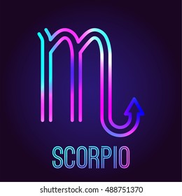 Scorpion, zodiac sign. The neon multi-colored shining badge on a dark blue background. Astrological zodiac symbol. Vector illustration.