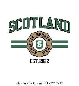 Scotland design for t-shirt. College tee shirt print. Typography graphics for sportswear and apparel. Vector illustration.