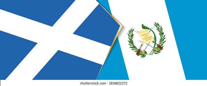 Scotland and Guatemala flags, two vector flags symbol of relationship or confrontation.