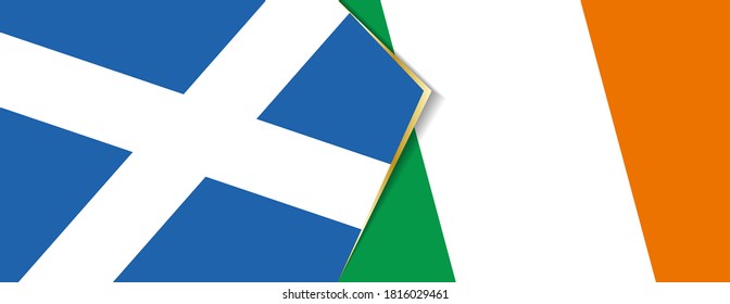 Scotland and Ireland flags, two vector flags symbol of relationship or confrontation.