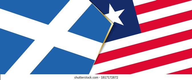 Scotland and Liberia flags, two vector flags symbol of relationship or confrontation.