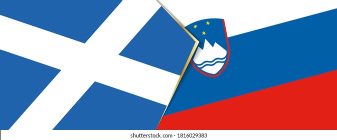 Scotland and Slovenia flags, two vector flags symbol of relationship or confrontation.