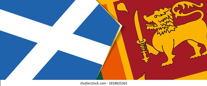 Scotland and Sri Lanka flags, two vector flags symbol of relationship or confrontation.