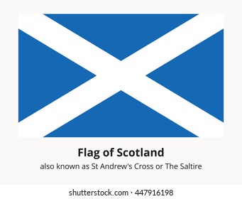 Scotland State Banner Also Known As St Andrews Cross Or The Saltire. Scottish National Flag. Vector Illustration In Eps8 Format.