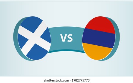 Scotland versus Armenia, team sports competition concept. Round flag of countries.