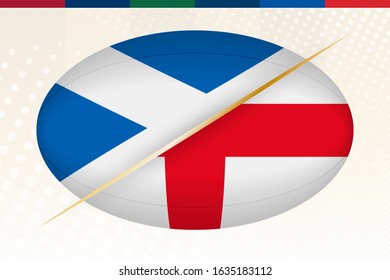Scotland versus England, concept for rugby tournament. Vector flags stylized Rugby ball.