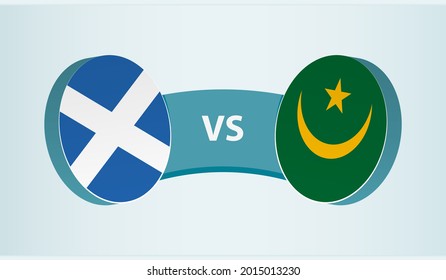 Scotland versus Mauritania, team sports competition concept. Round flag of countries.