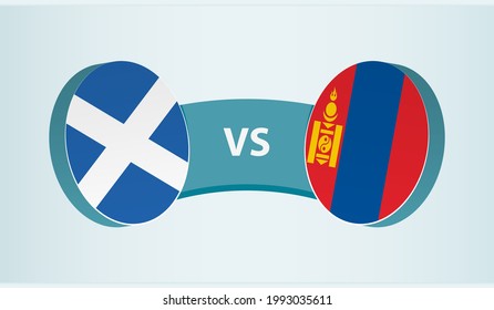 Scotland versus Mongolia, team sports competition concept. Round flag of countries.