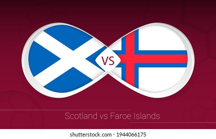 Scotland vs Faroe Islands in Football Competition, Group F. Versus icon on Football background. Vector illustration.