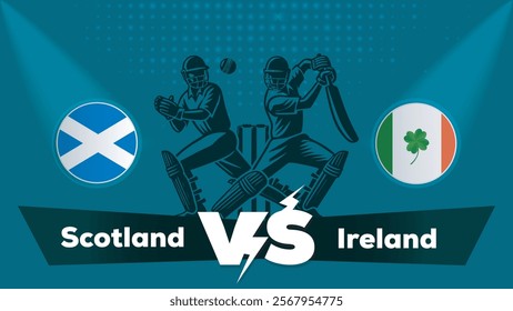 Scotland VS Ireland Match , Ireland Vs Scotland cricket match , Cricket match concept with creative illustration.eps