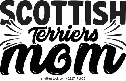 Scottish Terriers mom Dog SVG Design