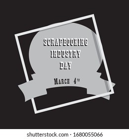 Scrapbooking industry day - Vector illustration for March date.