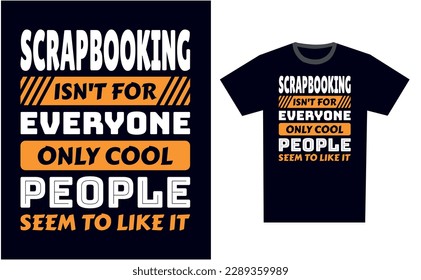 Scrapbooking T Shirt Design Template Vector