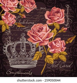 Scrapbook-style retro background or greeting card with stained paper, label and flowers. Beautiful vintage greeting card design. Antique postcards with crown.