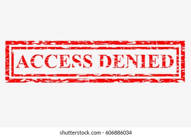scratch red rubber stamp effect, access denied