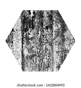 Scratched hexagon. Dark figure with distressed grunge wood texture isolated on white background. Vector illustration.