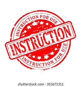 Scratched red round seal with the inscription - instructions for use - vector
