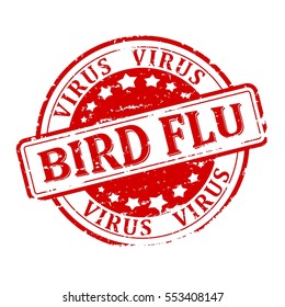 Scratched round red stamp with the words - bird flu - virus - vector