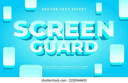 Screen Guard 3d text style effect themed technology