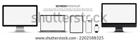 Screen mockup devices. Computer monitor, laptop, tablet, smartphone, smart watch