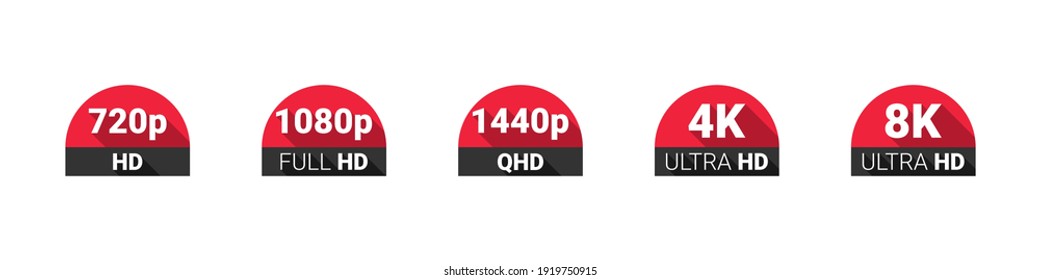 Screen resolution icons. Video quality symbol. HD, Full HD, 2K, 4K, 8K resolution icons. High definition display resolution icon standard. Vector Illustration