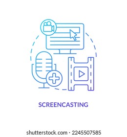 Screencasting blue gradient concept icon. Record computer screen. Voice over. Online video method abstract idea thin line illustration. Isolated outline drawing. Myriad Pro-Bold font used