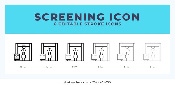 Screening icon set with different stroke. Vector illustration with editable stroke.