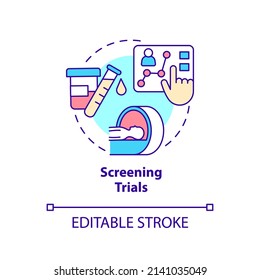 Screening trials concept icon. Patient examining. Type of clinical studies abstract idea thin line illustration. Isolated outline drawing. Editable stroke. Arial, Myriad Pro-Bold fonts used